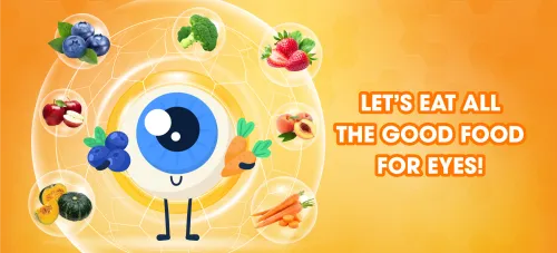 Let’s eat all the good food for eyes!
